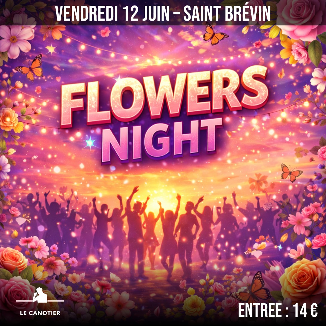 Flowers Night