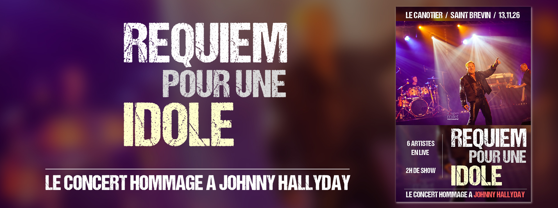 Requiem pour une idole – Concert 100% Johnny